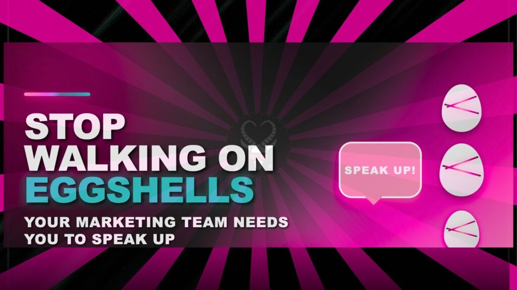 Bold graphic design with text "Stop Walking on Eggshells" highlighting marketing team communication advice for home service business owners including plumbers, HVAC contractors, and electricians
